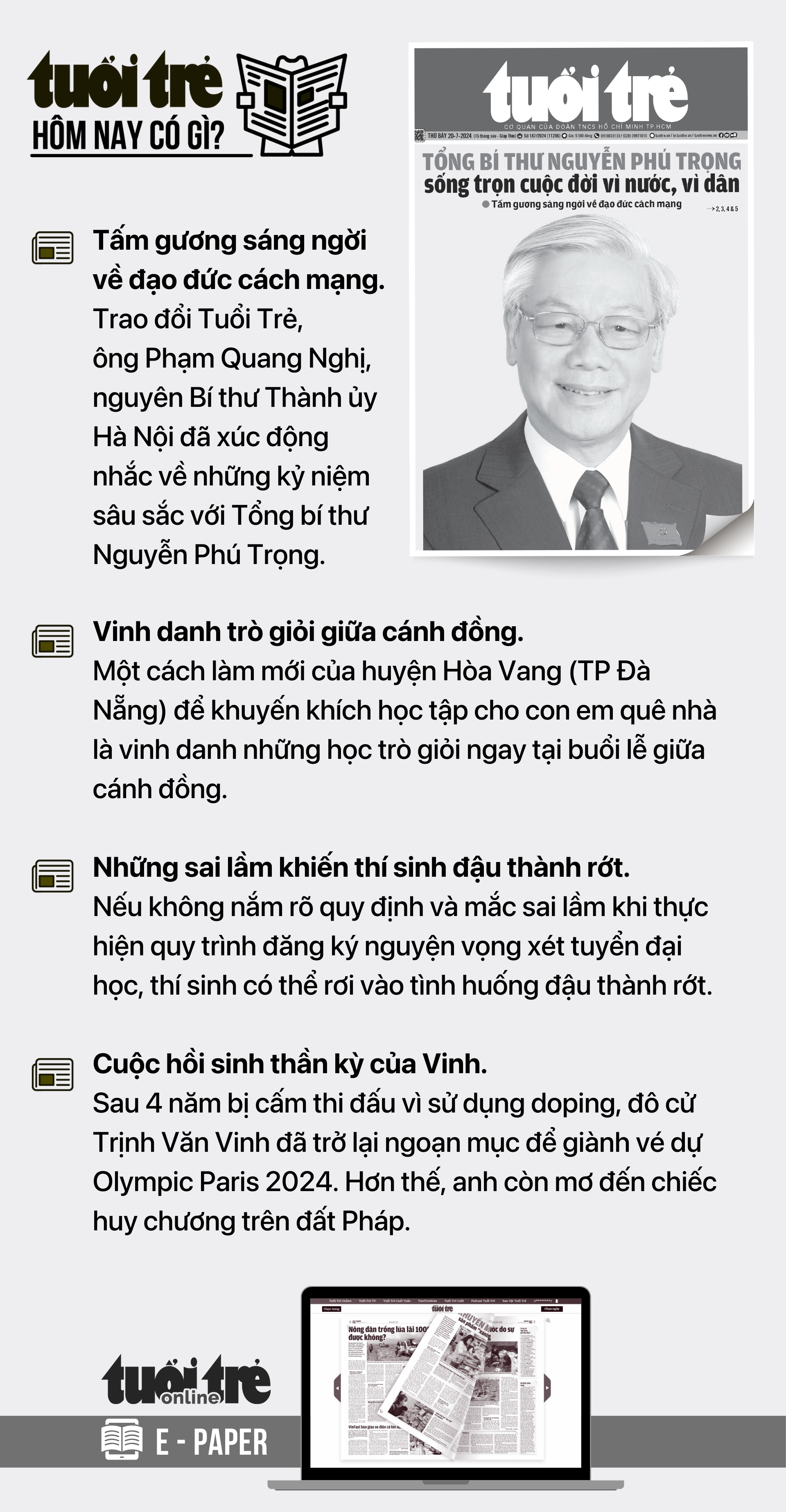 Tin tức chính trên Tuổi Trẻ nhật báo hôm nay 17-7. Để đọc Tuổi Trẻ báo in phiên bản E-paper, mời bạn đăng ký Tuổi Trẻ Sao TẠI ĐÂY Tin tức chính trên Tuổi Trẻ nhật báo hôm nay 20-7. Để đọc Tuổi Trẻ báo in phiên bản E-paper, mời bạn đăng ký Tuổi Trẻ Sao TẠI ĐÂY